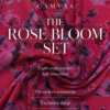 PRE ORDER  THE ROSE BLOOM SET